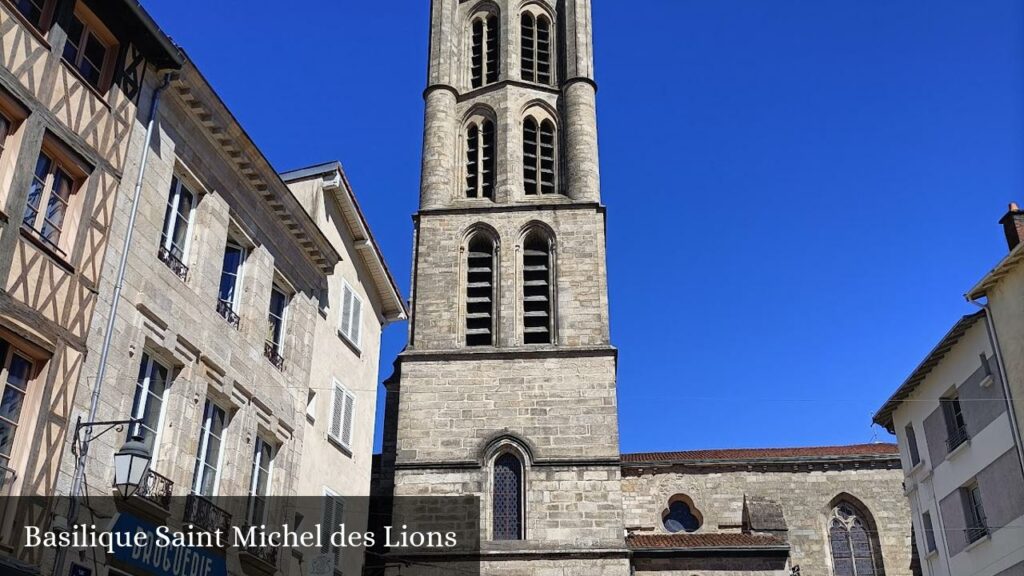 Basilique Saint Michel des Lions - Limoges (Nouvelle-Aquitaine)