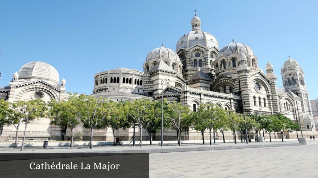 Cathédrale La Major - Marseille (Provence-Alpes-Côte d'Azur)