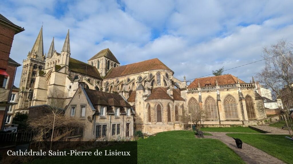 Cathédrale Saint-Pierre de Lisieux - Lisieux (Normandie)