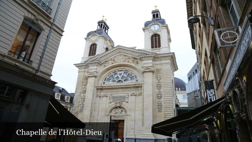 Chapelle de l’Hôtel-Dieu - Lyon (Auvergne-Rhône-Alpes)