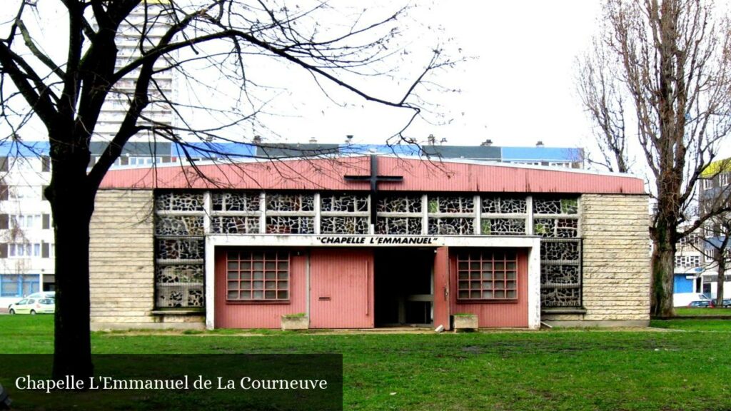 Chapelle L'Emmanuel de La Courneuve - La Courneuve (Île-de-France)