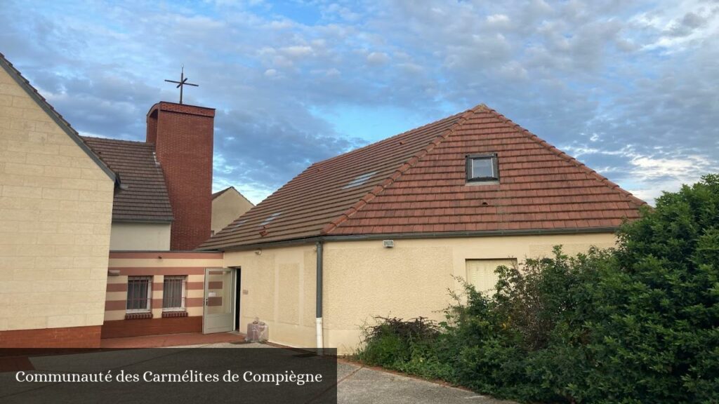 Communauté des Carmélites de Compiègne - Jonquières (Hauts-de-France)