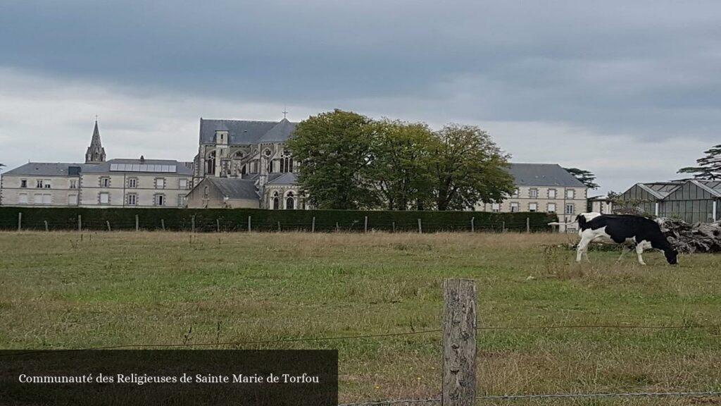 Communauté des Religieuses de Sainte Marie de Torfou - Torfou (Pays de la Loire)