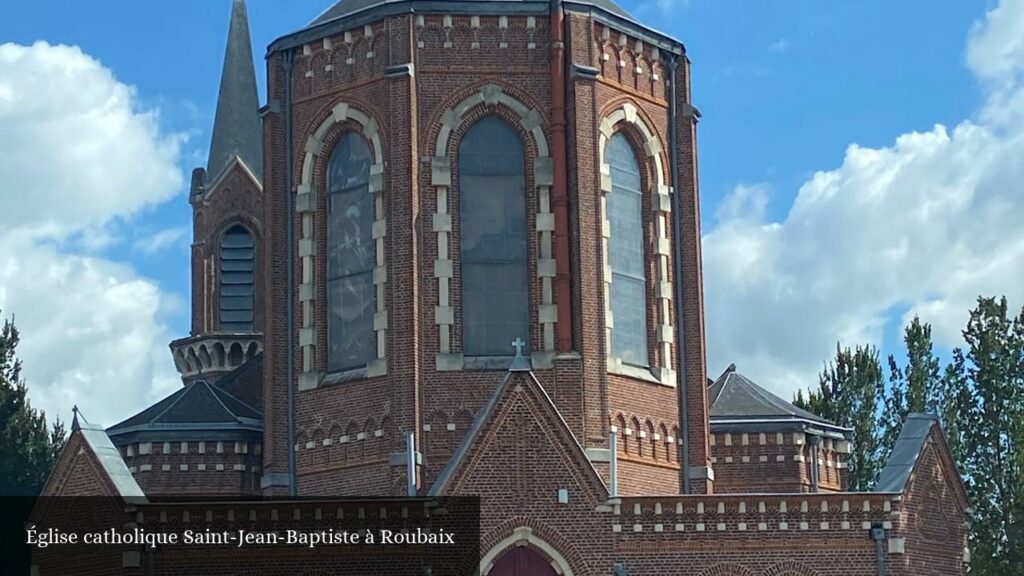 Église catholique Saint-Jean-Baptiste à Roubaix - Roubaix (Hauts-de-France)