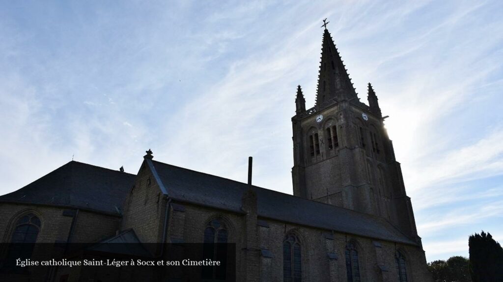 Église catholique Saint-Léger à Socx et son Cimetière - Socx (Hauts-de-France)