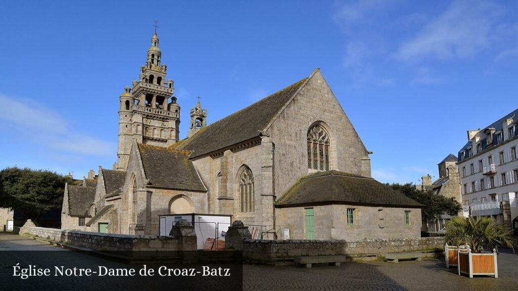 Église Notre-Dame de Croaz-Batz - Roscoff (Bretagne)