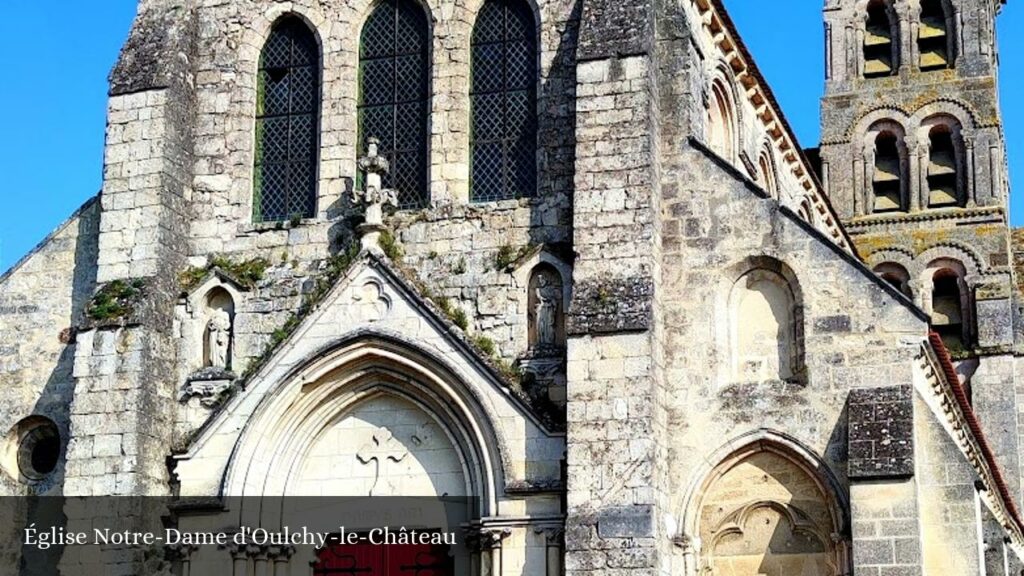 Église Notre-Dame d'Oulchy-le-Château - Oulchy-le-Château (Hauts-de-France)