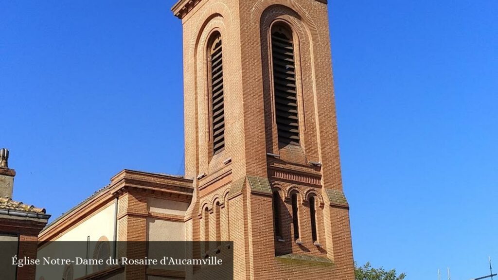 Église Notre-Dame du Rosaire d'Aucamville - Aucamville (Occitanie)