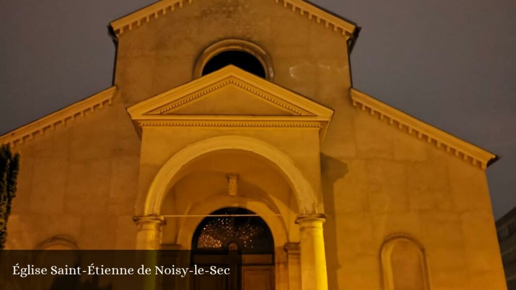 Église Saint-Étienne de Noisy-le-Sec - Noisy-le-Sec (Île-de-France)