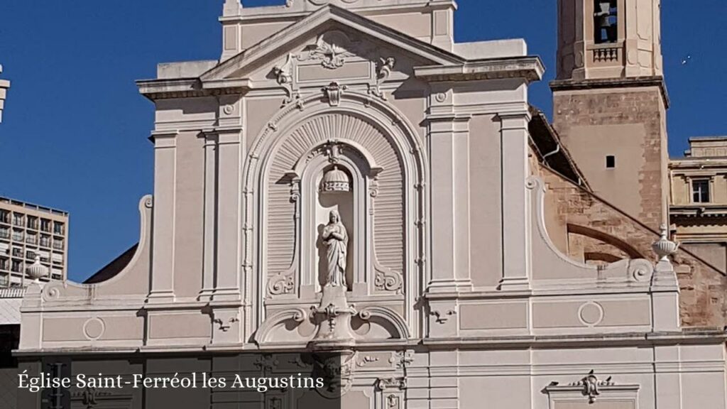 Église Saint-Ferréol les Augustins - Marseille (Provence-Alpes-Côte d'Azur)