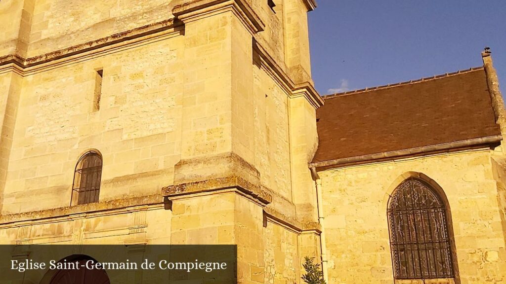 Église Saint-Germain de Compiegne - Compiègne (Hauts-de-France)