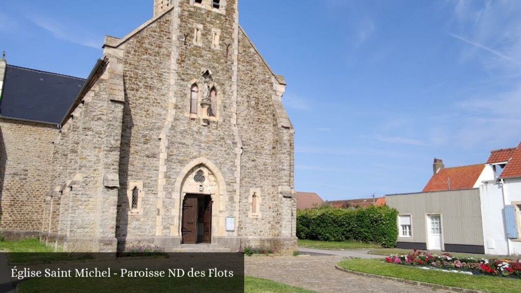 Église Saint Michel - Paroisse ND des Flots - Ambleteuse (Hauts-de-France)