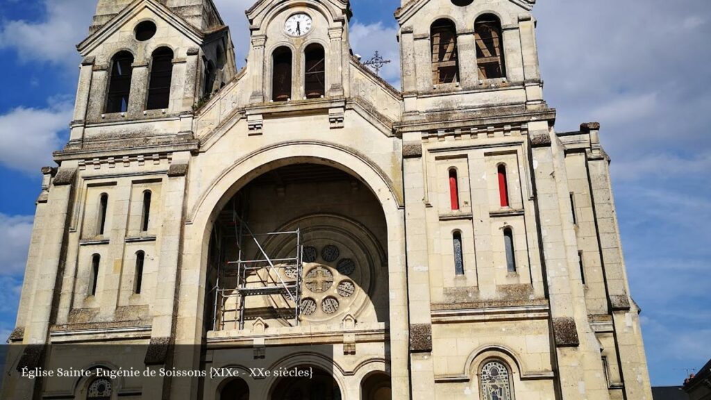 Église Sainte-Eugénie de Soissons {XIXe - XXe siècles} - Soissons (Hauts-de-France)