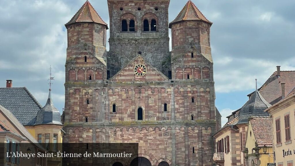 L'Abbaye Saint-Étienne de Marmoutier - Marmoutier (Grand Est)